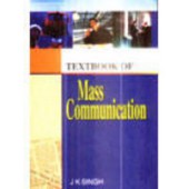 Text Book Of Mass Communication by J K Singh